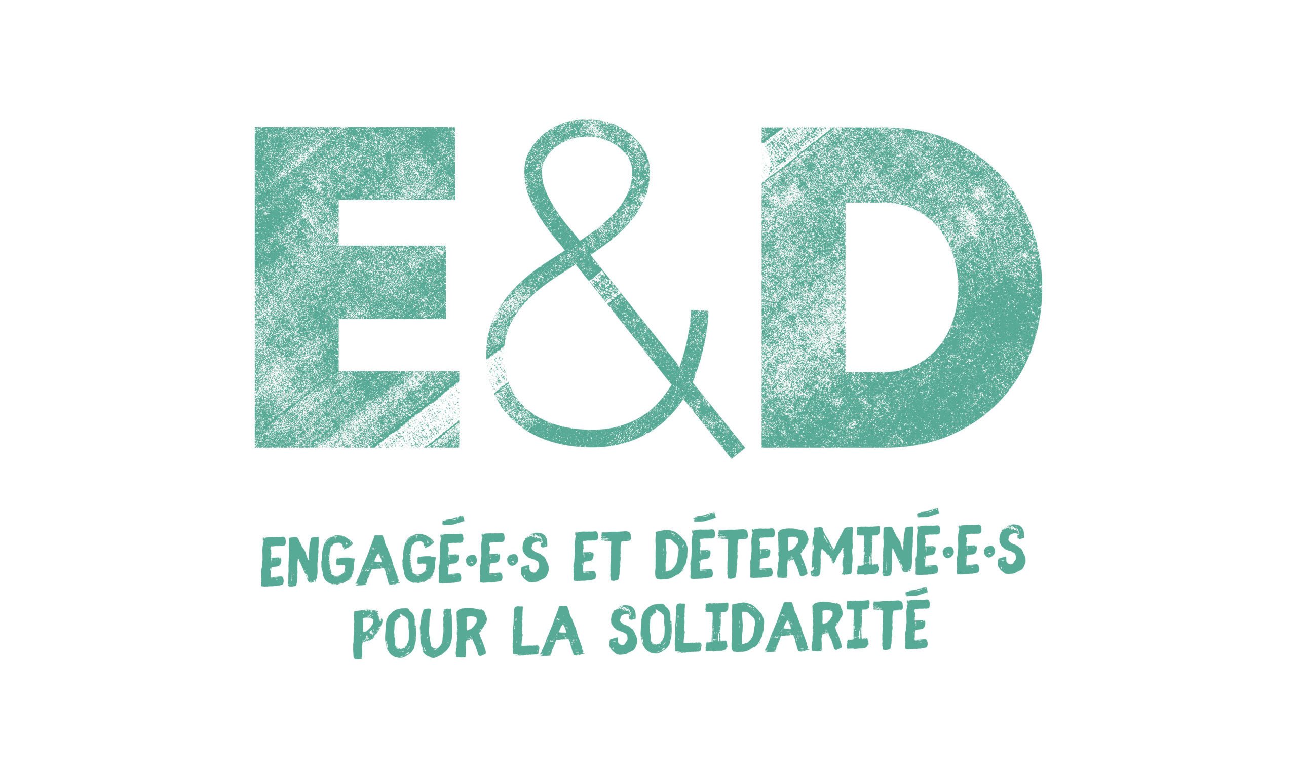Engagé·e·s et Déterminé·e·s (E&D)